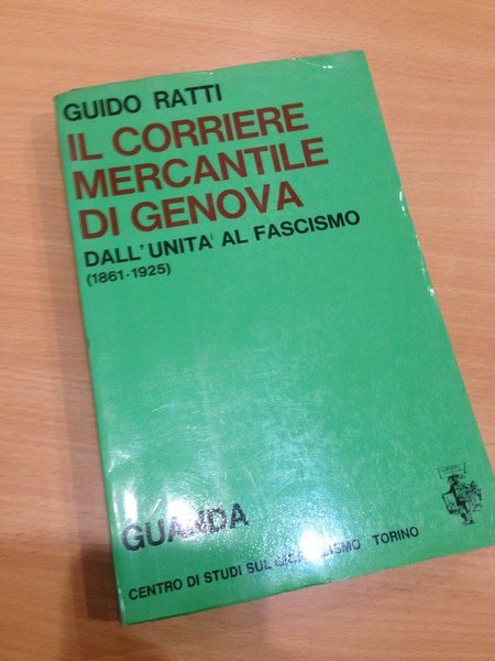 il corriere mercantile di genova dall'unita' al fascismo