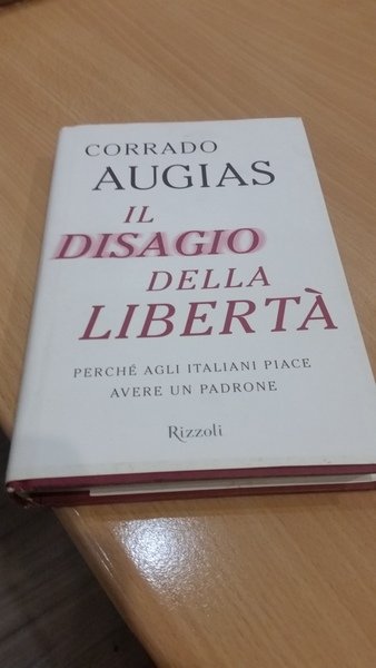 il disagio della liberta'