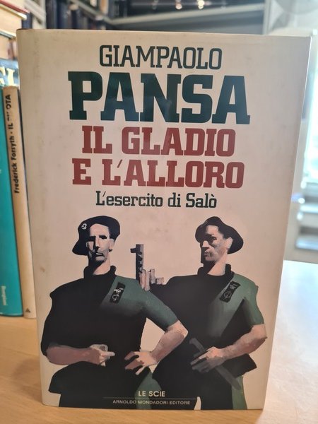 Il gladio e l'alloro, l'esercito di Salo'