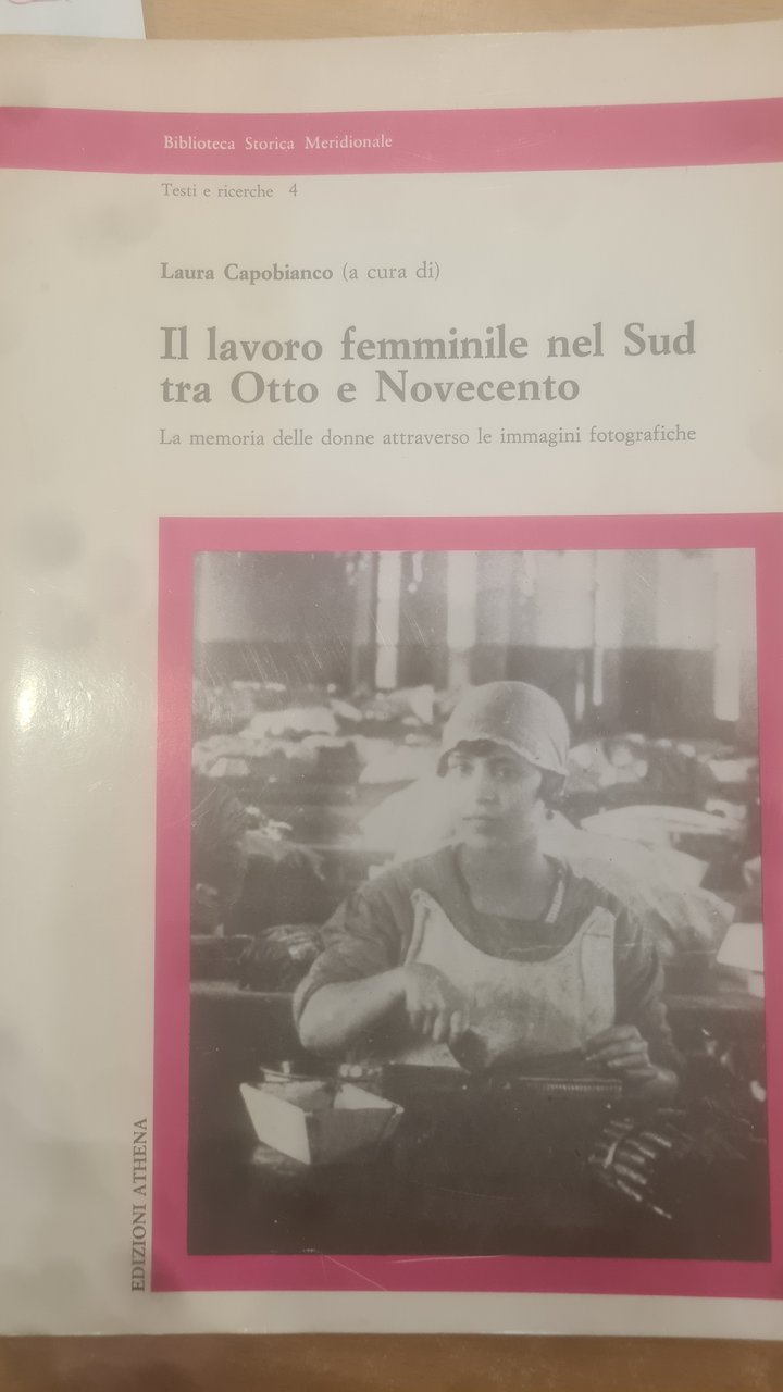 IL LAVORO FEMMINILE NEL SUD TRA OTTO E NOVECENTO