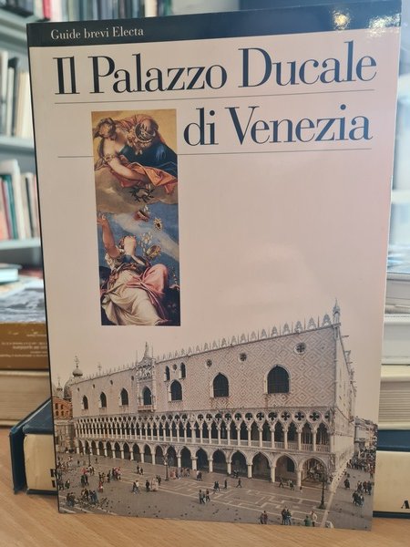 Il Palazzo Ducale di Venezia