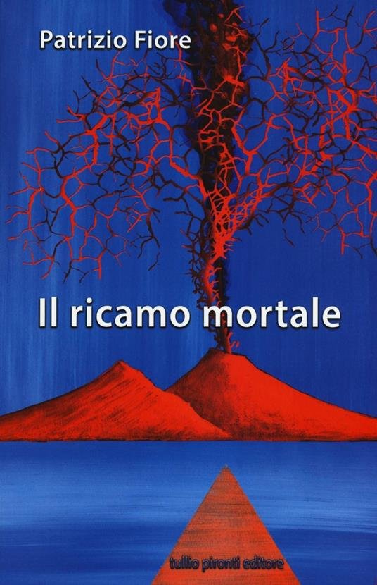 Il ricamo mortale - Patrizio Fiore - nuovo | Immagine principale