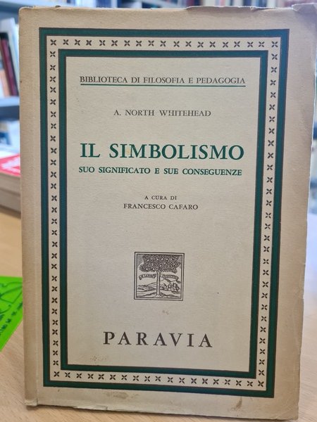 Il simbolismo, suo significato e sue conseguenze