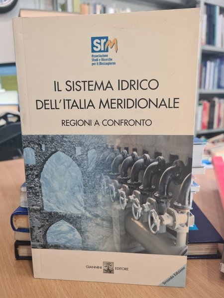 Il sistema idrico dell'Italia meridionale. Regioni a confronto