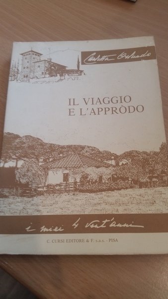 il viaggio e l'approdo