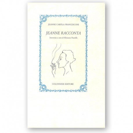 Jeanne Racconta - Jeanne Caròla Francesconi