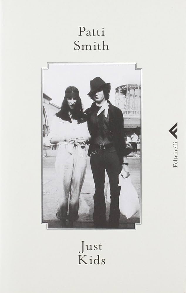 JUST KIDS - PATTI SMITH - FELTRINELLI 2010