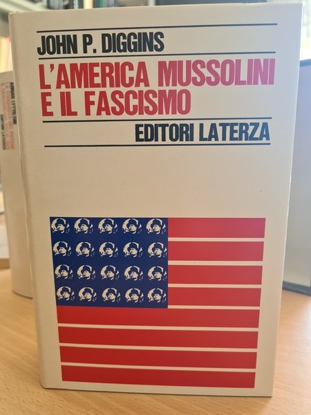 L'America Mussolini e il Fascismo