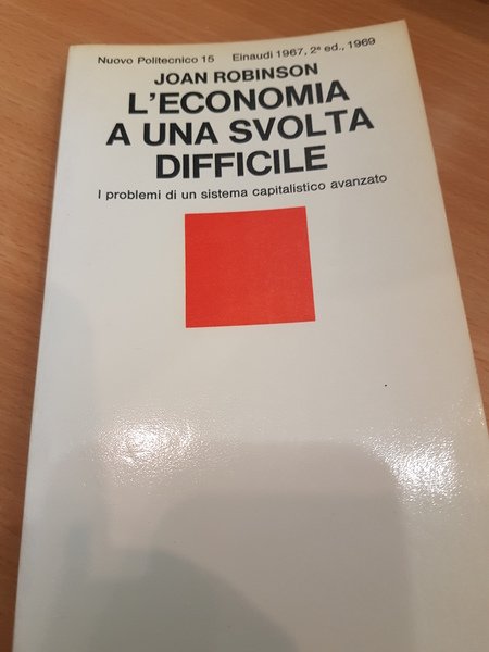 L'economia a una svolta difficile