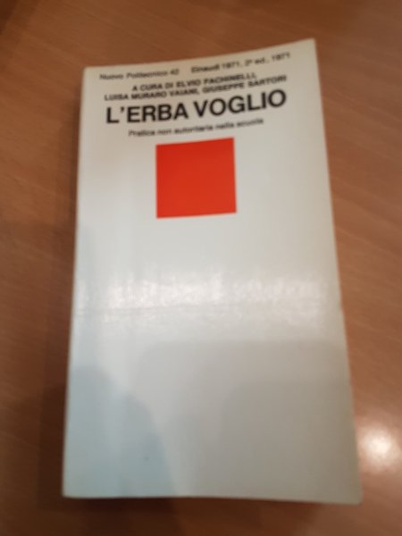 L'erba voglio. Pratica autoritaria nella scuola