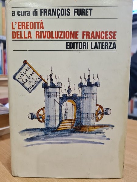 L'eredita' della rivoluzione francese