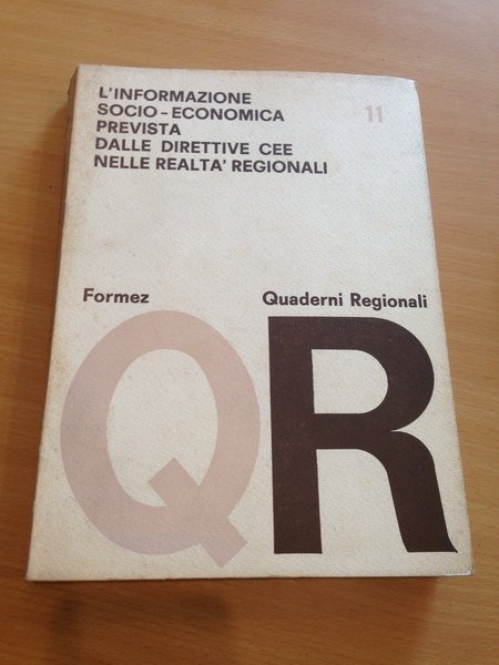 l'informazione socio - economica prevista dalle direttive CEE nelle realta' …