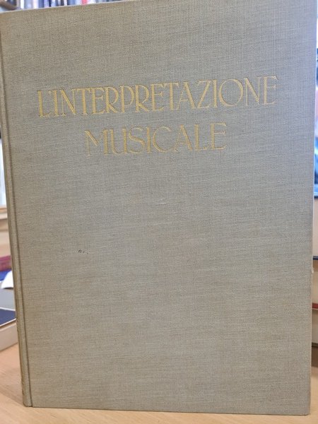 L'interpretazione musicale e gli interpreti