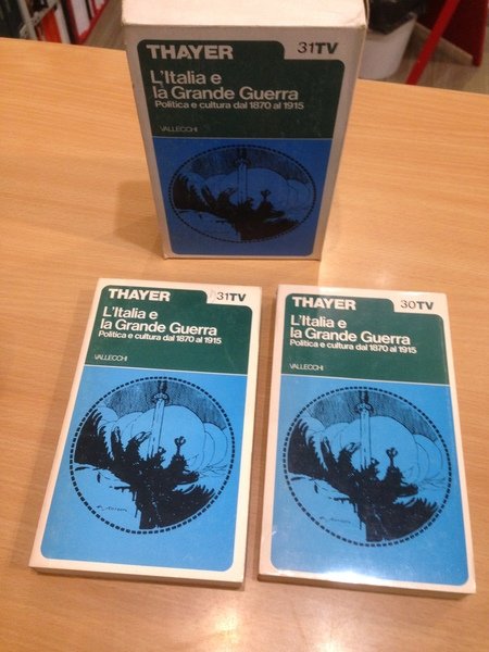 l'italia e la grande guerra. politica e cultura dal 1870 …