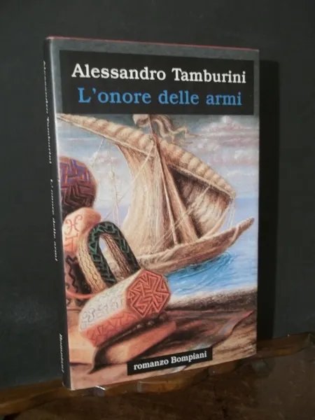 L'ONORE DELLE ARMI - ALESSANDRO TAMBURINI