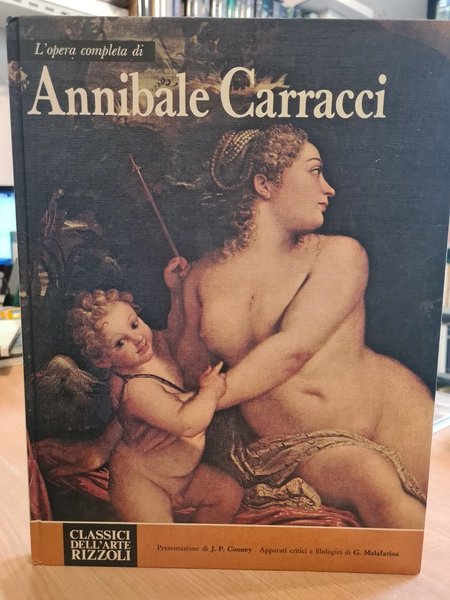 L'opera completa di Annibale Carracci