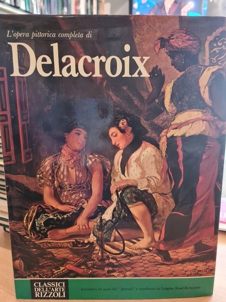 L'opera completa di Delacroix