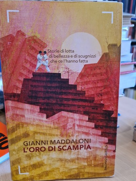 L'oro di Scampia