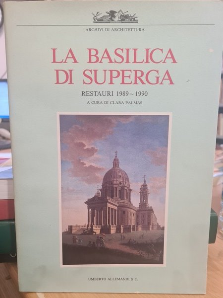 La Basilica di Superga, restauro 1989-1990