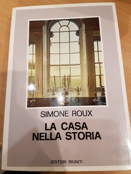 La casa nella storia