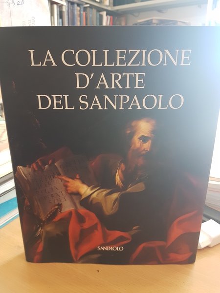 La collezione d'arte del Sanpaolo