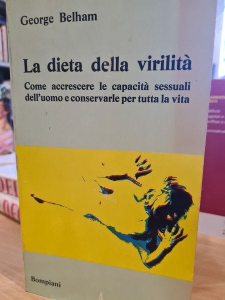 La dieta della virilita'