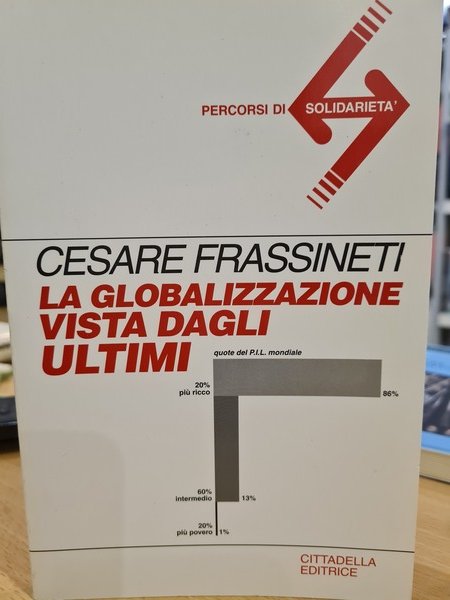 La globalizzazione vista dagli ultimi