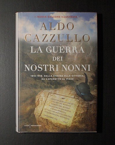 LA GUERRA DEI NOSTRI NONNI - EDIZIONE ILLUSTRATA - ALDO … | Immagine principale
