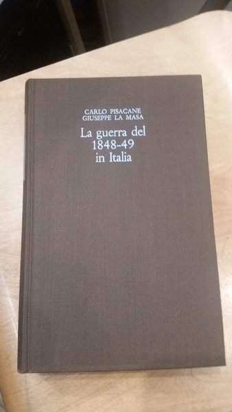 la guerra del 1848-49 in italia