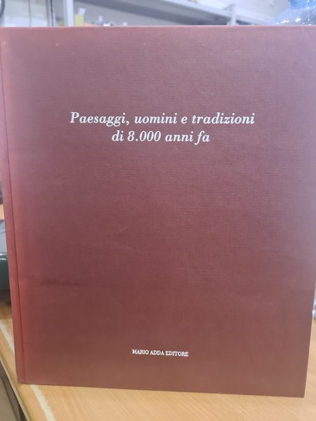 La preistoria della Puglia paesaggi, uomini e tradizioni di 8000 …