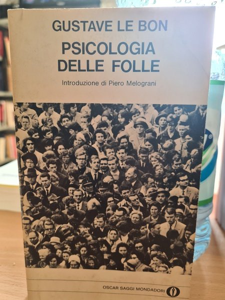 La psicologia delle folle