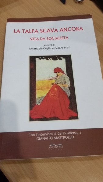 la talpa scava ancora vita da socialista