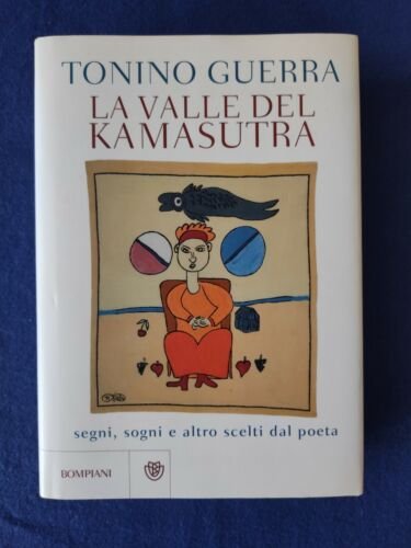 La valle del Kamasutra - segni sogni e altro scelti …