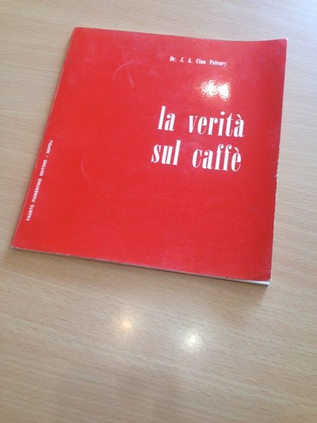 la verita' sul caffe'