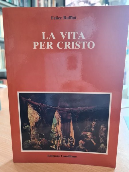 La vita per Cristo