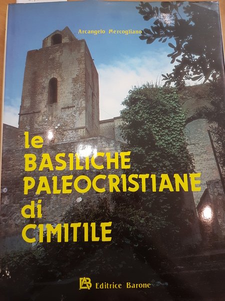 Le basiliche paleocristiane di Cimitile