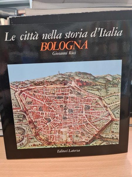 Le citta' nella storia d'Italia, BOLOGNA