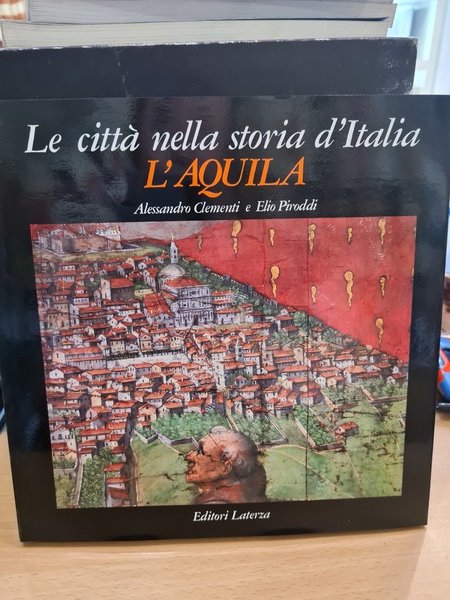 Le citta' nella storia d'Italia, L'AQUILA