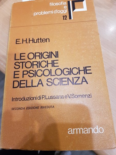 Le origini storiche e psicologiche della scienza