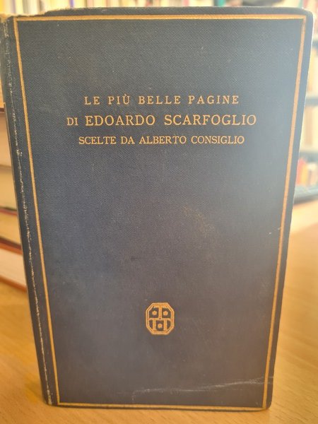 Le piu' belle pagine di Edoardo Scarfoglio scelte da Alberto …