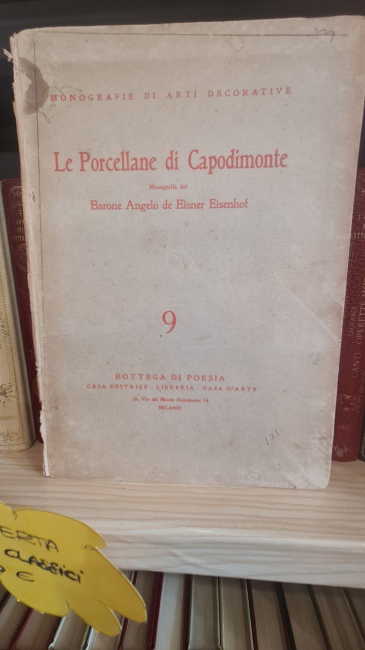 Le porcellane di Capodimonte (Monografie di arti decorative)