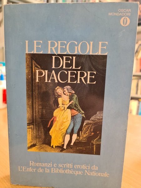 le regole del piacere-romanzi e scritti erotici da l'enfer de …