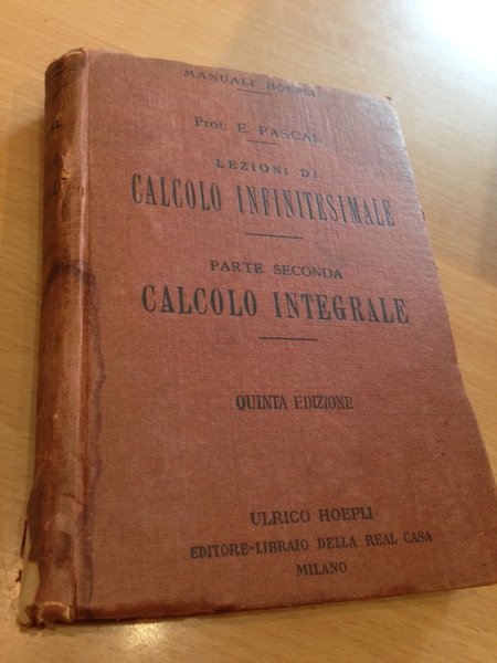 lezioni di calcolo infinitesimale parte seconda calcolo intergale