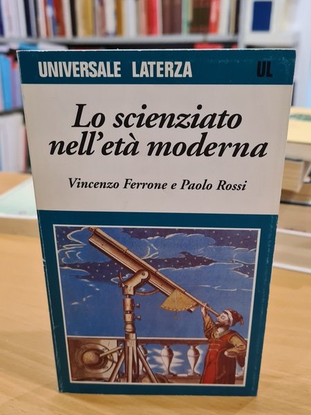 Lo scienziato nell'eta' moderna