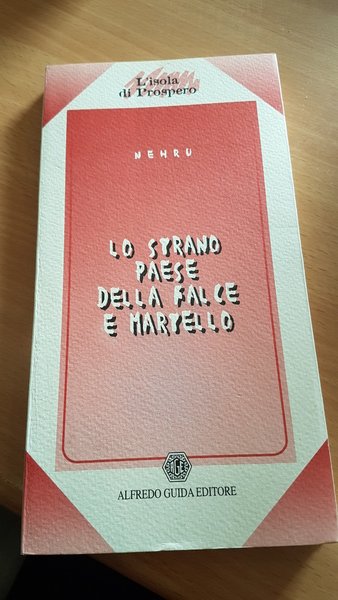 Lo strano paese della falce e martello