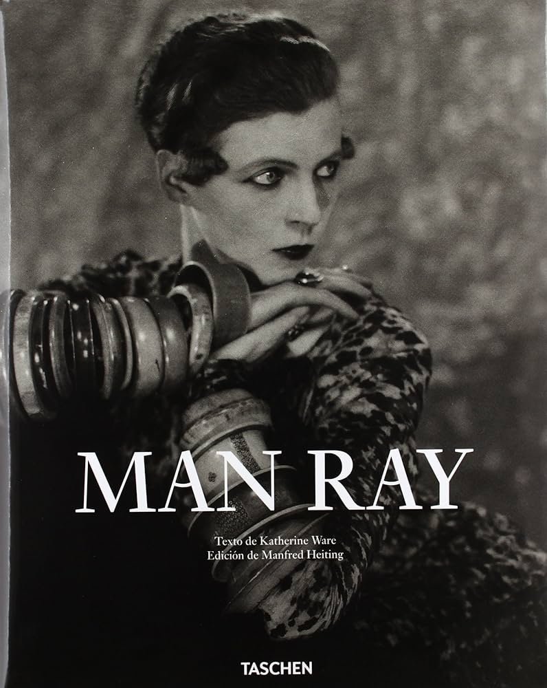 MAN RAY - TASCHEN - TESTO DI KATHERINE WARE. A …