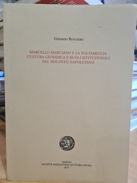 Marcello Marciano e la sua famiglia. Cultura giuridica e ruoli …