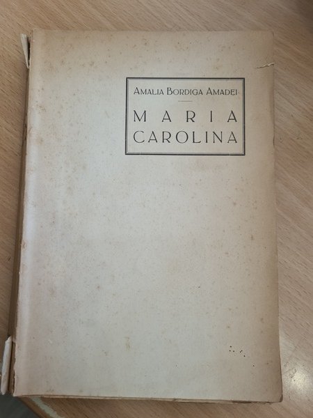 Maria Carolina d'Austria e il Regno delle due Sicilie