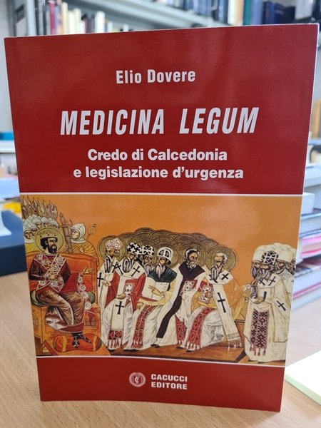 Medicina legum. Credo di Calcedonia e legislazione d'urgenza