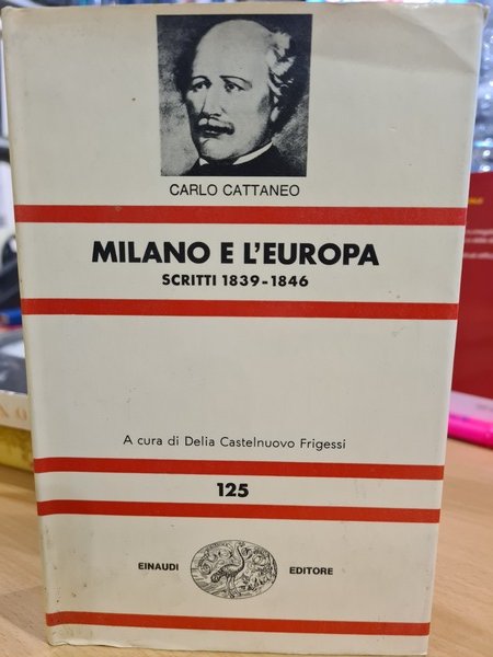 Milano e l'Europa. Scritti 1839-1846